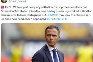  紧随主帅佩雷拉步伐，奥恩斯坦：狼队总监多梅尼科-泰蒂离职